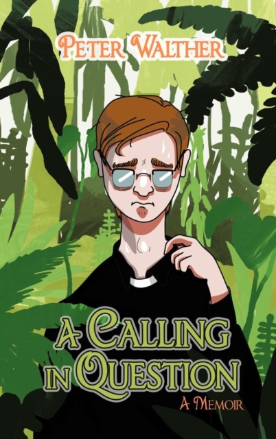 A Calling in Question : A Memoir, Hardback Book