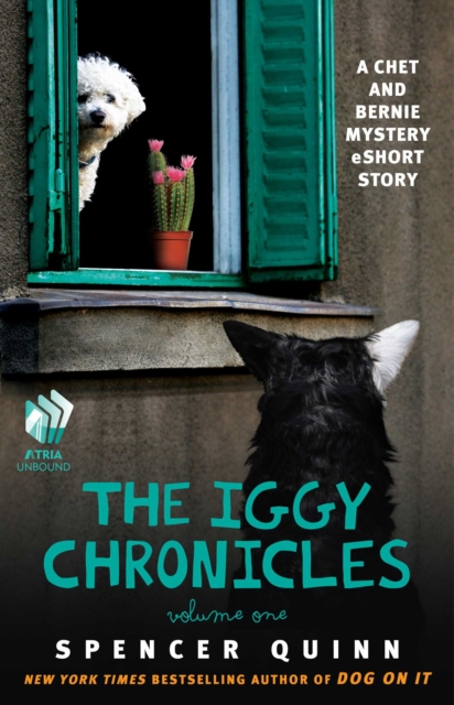 The Iggy Chronicles, Volume One : A Chet and Bernie Mystery eShort Story, EPUB eBook