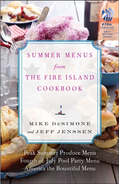 Summer Menus from The Fire Island Cookbook, EPUB eBook