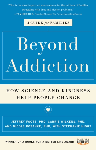 Beyond Addiction : How Science and Kindness Help People Change, EPUB eBook