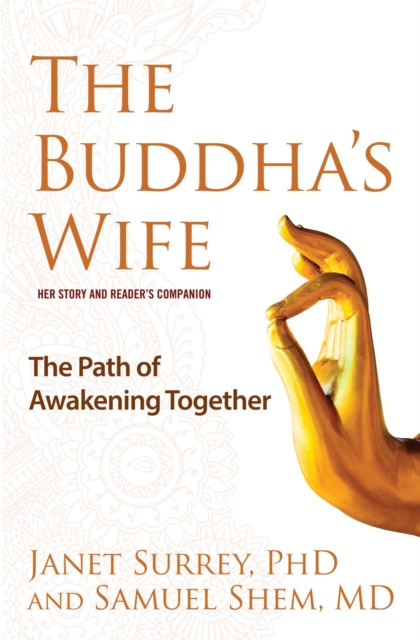 The Buddha's Wife : The Path of Awakening Together, EPUB eBook