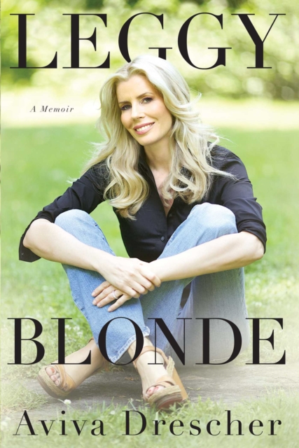 Leggy Blonde : A Memoir, EPUB eBook