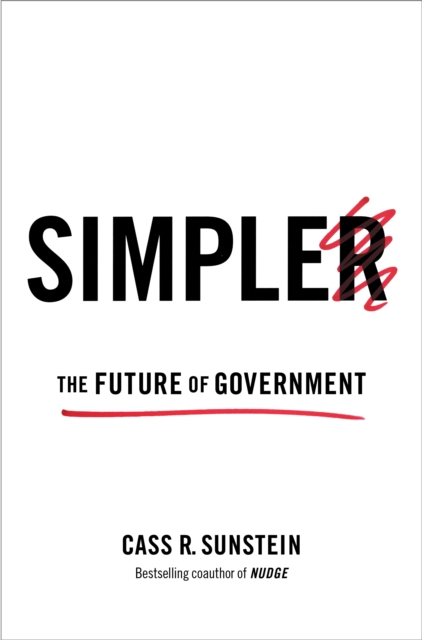 Simpler : The Future of Government, Hardback Book
