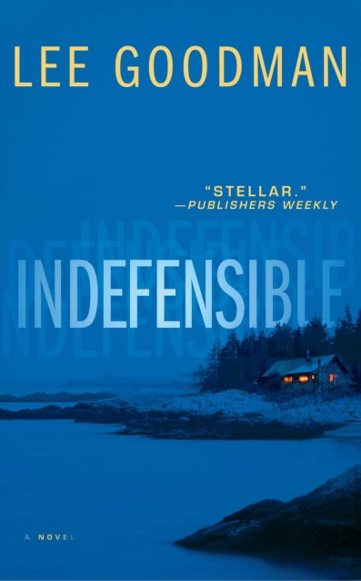 Indefensible : A Novel, EPUB eBook