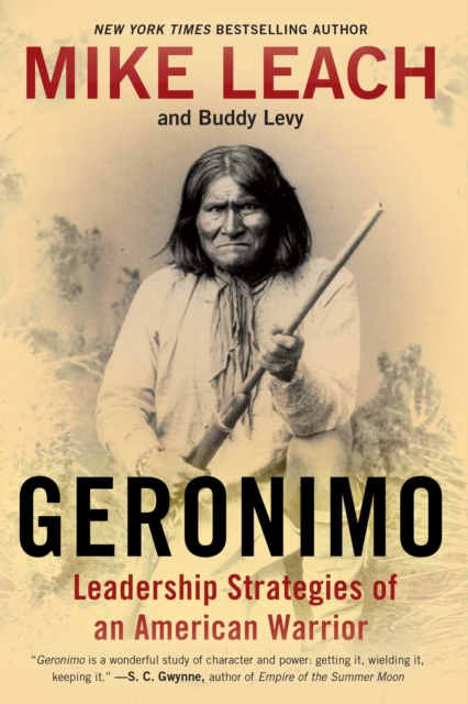 Geronimo : Leadership Strategies of an American Warrior, EPUB eBook
