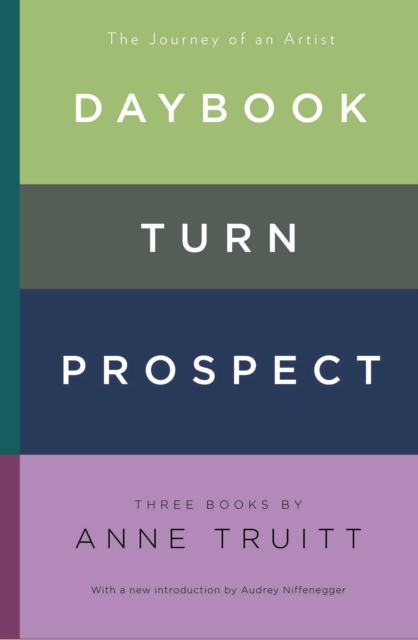 Daybook, Turn, Prospect : The Journey of an Artist, EPUB eBook