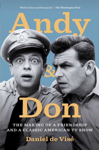 Andy and Don : The Making of a Friendship and a Classic American, EPUB eBook