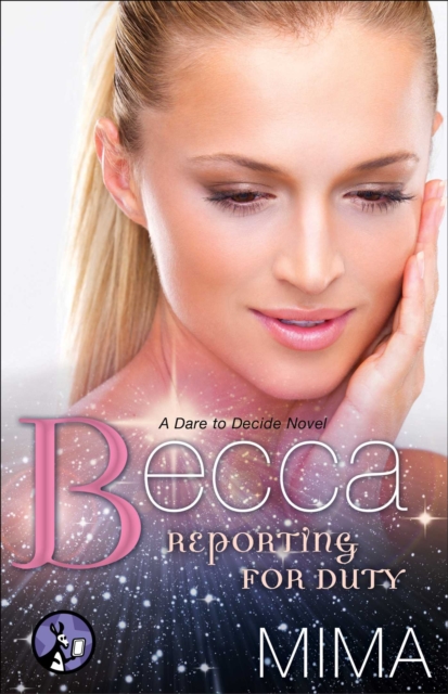 Becca : Reporting for Duty, EPUB eBook