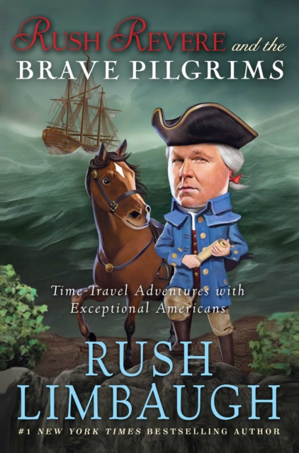 Rush Revere and the Brave Pilgrims : Time-Travel Adventures with Exceptional Americans, EPUB eBook