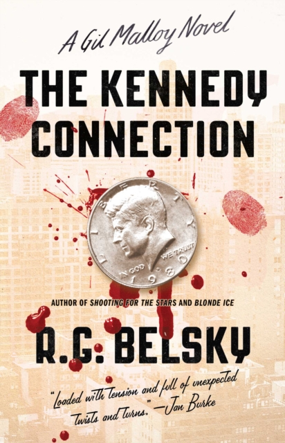 The Kennedy Connection : A Gil Malloy Novel, EPUB eBook