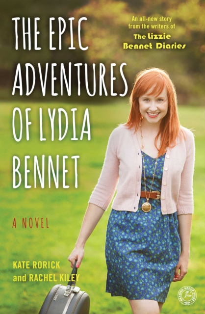 The Epic Adventures of Lydia Bennet : A Novel, EPUB eBook