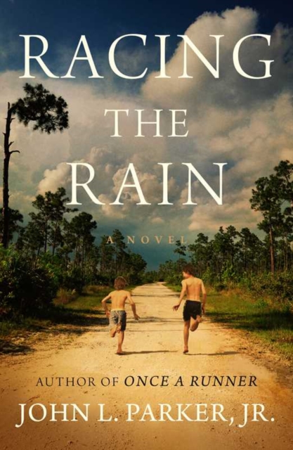 Racing the Rain : A Novel, Hardback Book
