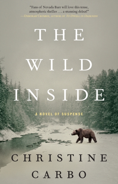 The Wild Inside : A Novel of Suspense, Paperback / softback Book