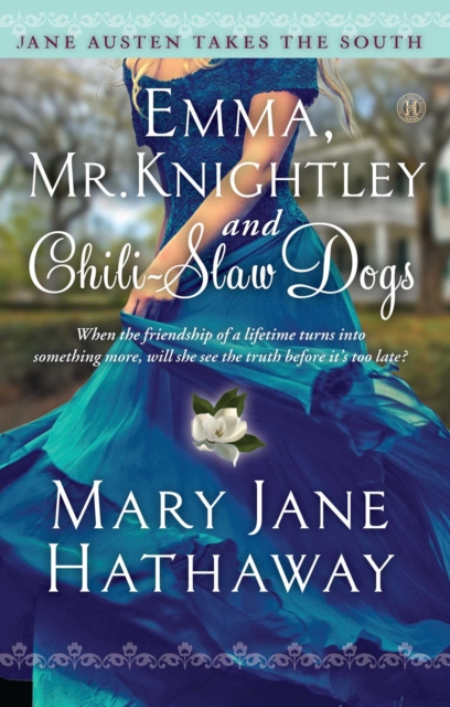 Emma, Mr. Knightley and Chili-Slaw Dogs, EPUB eBook