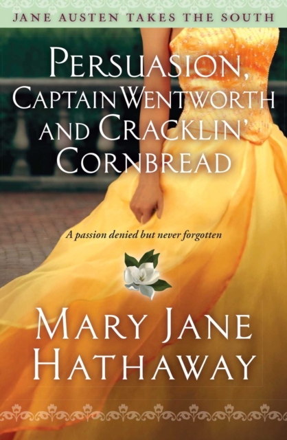Persuasion, Captain Wentworth and Cracklin' Cornbread, EPUB eBook