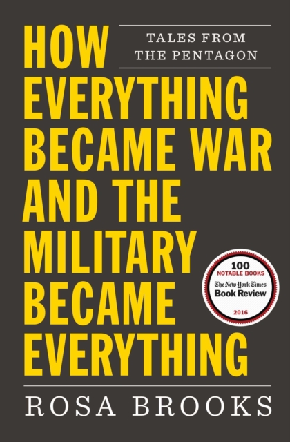 How Everything Became War and the Military Became Everything : Tales from the Pentagon, EPUB eBook