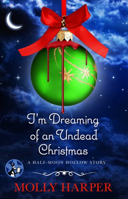 I'm Dreaming of an Undead Christmas, EPUB eBook