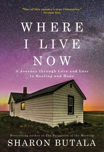 Where I Live Now : A Journey through Love and Loss to Healing and Hope, EPUB eBook