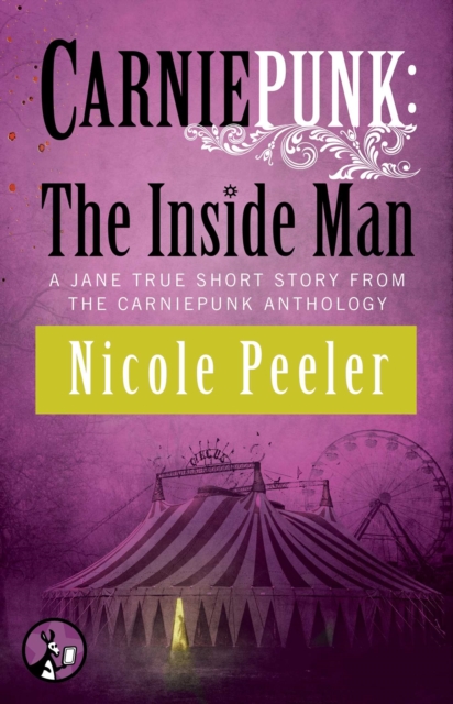 Carniepunk: The Inside Man, EPUB eBook