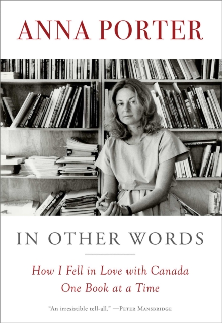 In Other Words : How I Fell in Love with Canada One Book at a Time, EPUB eBook