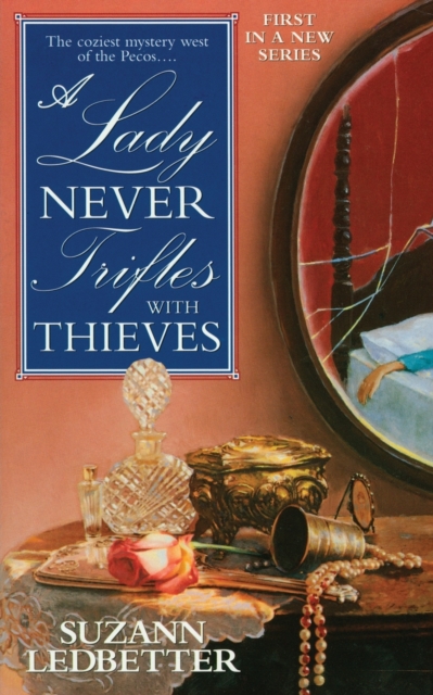 A Lady Never Trifles with Thieves, Paperback / softback Book