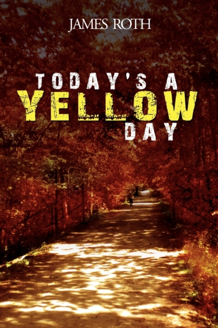 Today's a Yellow Day, Paperback / softback Book