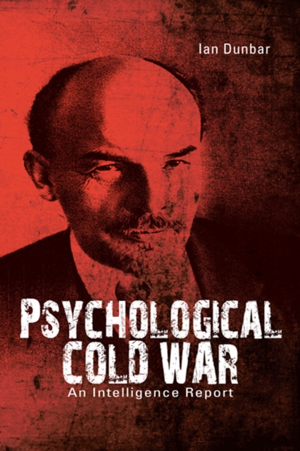 Psychological Cold War : An Intelligence Report, EPUB eBook