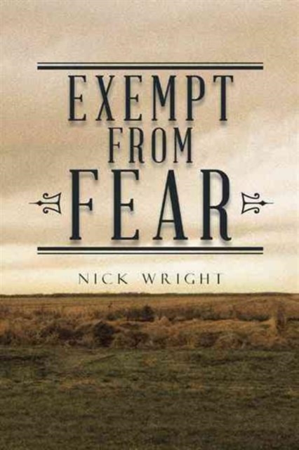 Exempt from Fear, Paperback / softback Book