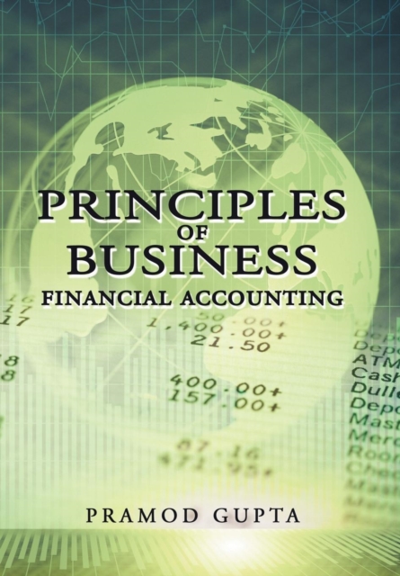Principles of Business Financial Accounting, Hardback Book