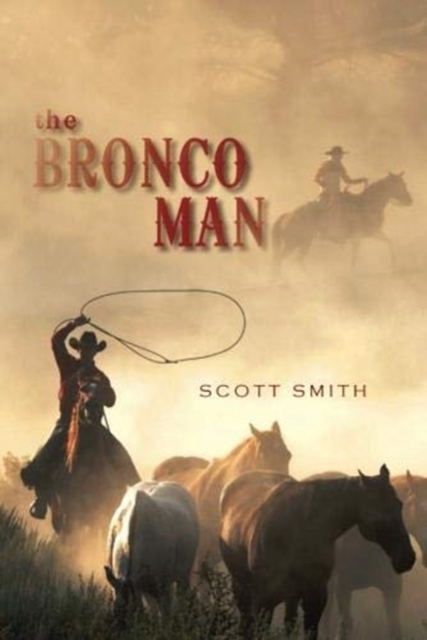 The Bronco Man, Paperback / softback Book