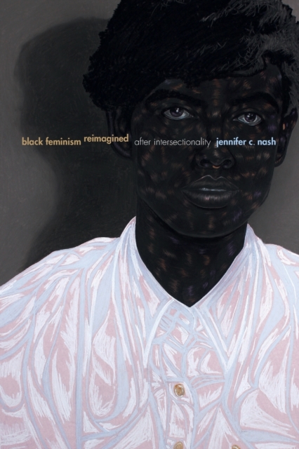 Black Feminism Reimagined : After Intersectionality, Paperback / softback Book