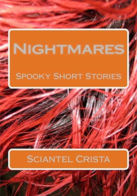 Nightmares : Spooky Short Stories, Paperback / softback Book