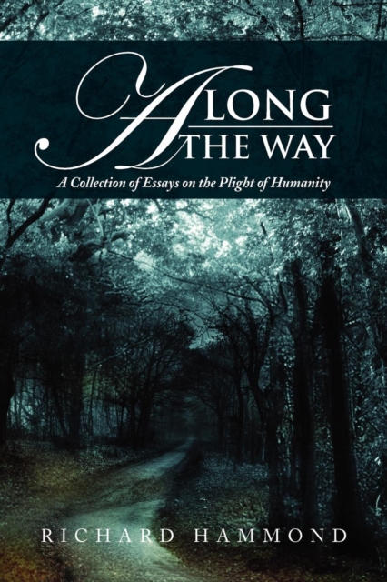 Along The Way : A Collection of Essays, Paperback / softback Book