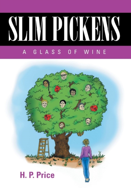 Slim Pickens : A Glass of Wine, Hardback Book