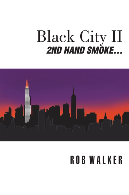 Black City Ii : Second Hand Smoke, EPUB eBook