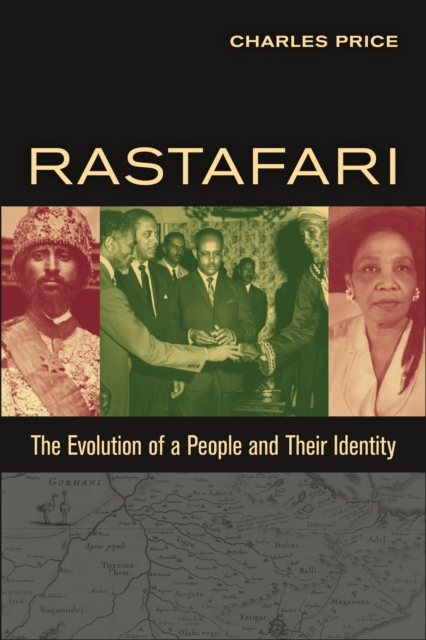 Rastafari : The Evolution of a People and Their Identity, Hardback Book