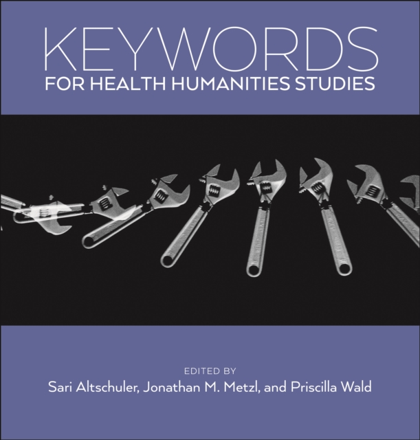 Keywords for Health Humanities, Hardback Book
