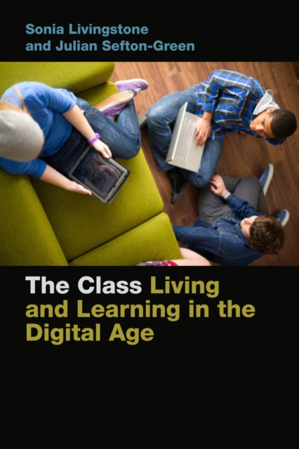 The Class : Living and Learning in the Digital Age, PDF eBook