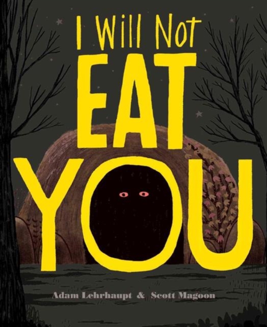 I Will Not Eat You, Hardback Book