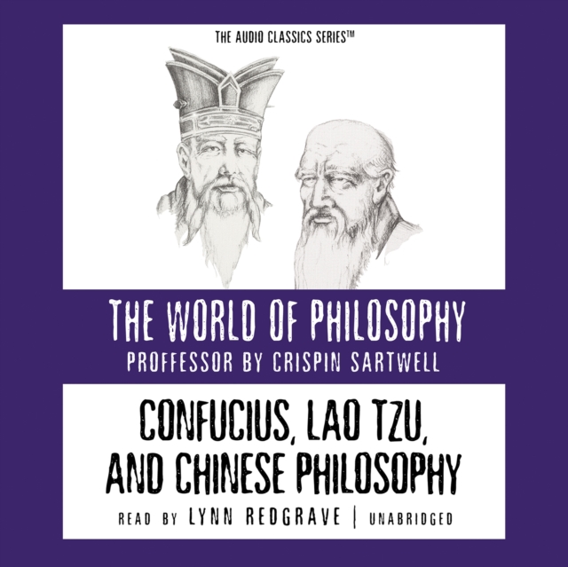Confucius, Lao Tzu, and Chinese Philosophy, eAudiobook MP3 eaudioBook
