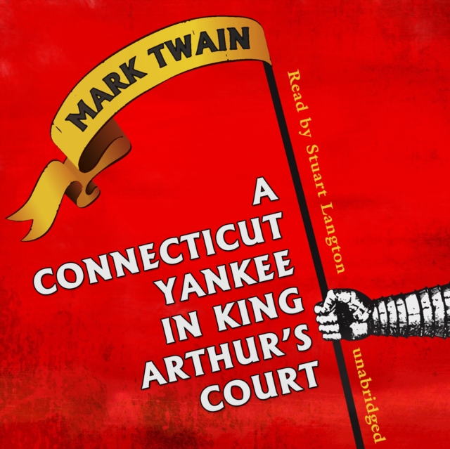 A Connecticut Yankee in King Arthur's Court, eAudiobook MP3 eaudioBook