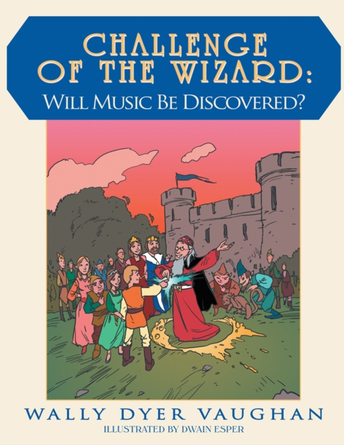 Challenge of the Wizard:  Will Music Be Discovered?, EPUB eBook