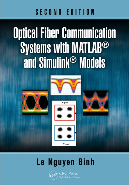 Optical Fiber Communication Systems with MATLAB and Simulink Models, PDF eBook