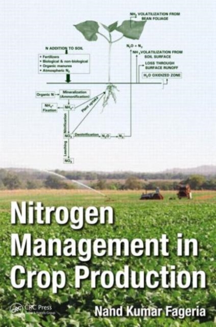 Nitrogen Management in Crop Production, Hardback Book