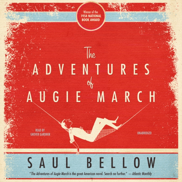 The Adventures of Augie March, eAudiobook MP3 eaudioBook