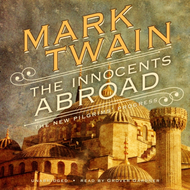 The Innocents Abroad, eAudiobook MP3 eaudioBook