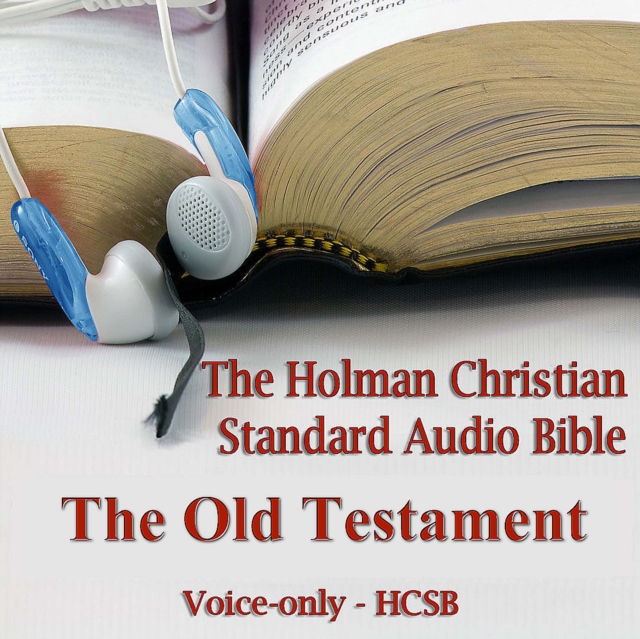 The Old Testament of the Holman Christian Standard Audio Bible, eAudiobook MP3 eaudioBook