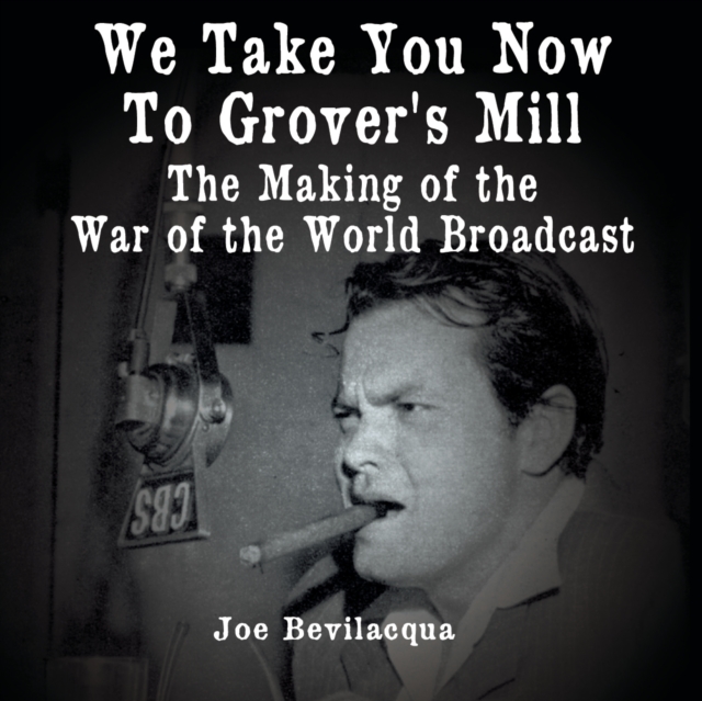 We Take You Now to Grover's Mill, eAudiobook MP3 eaudioBook