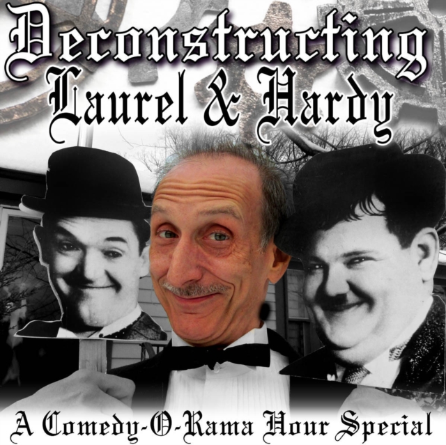Deconstructing Laurel & Hardy, eAudiobook MP3 eaudioBook