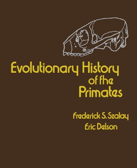 Evolutionary History of the Primates, PDF eBook